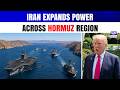 Trump Struggles In Hormuz As Iran Expands Regional Influence Rapidly