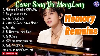 memory Remains spainyu Menglong Cover Playlist 2026  Emotional Spanish Ballads Ai Melody Cover