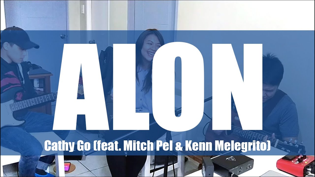 Alon - Cathy Go (feat. Mitch Pel & Kenn Melegrito)
