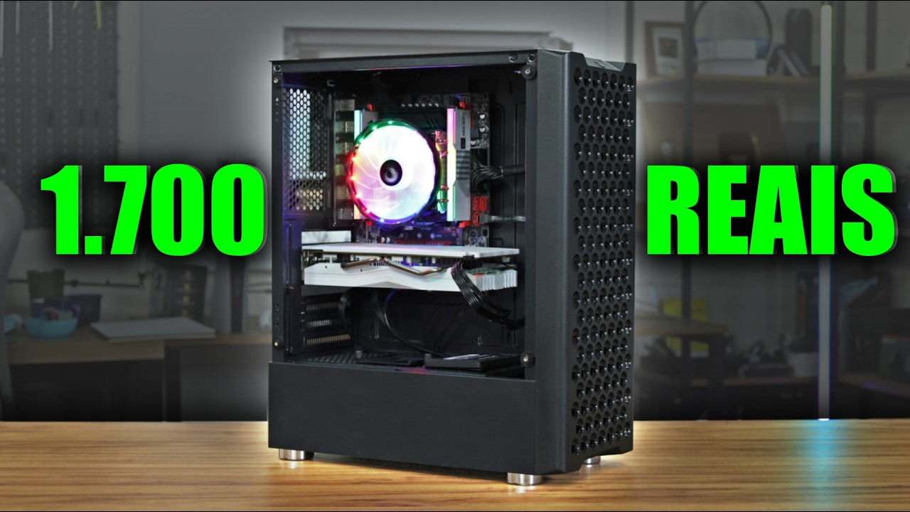 PC GAMER DE 1.700 REAIS EM 2025, É ISSO O QUE PODEMOS MONTAR