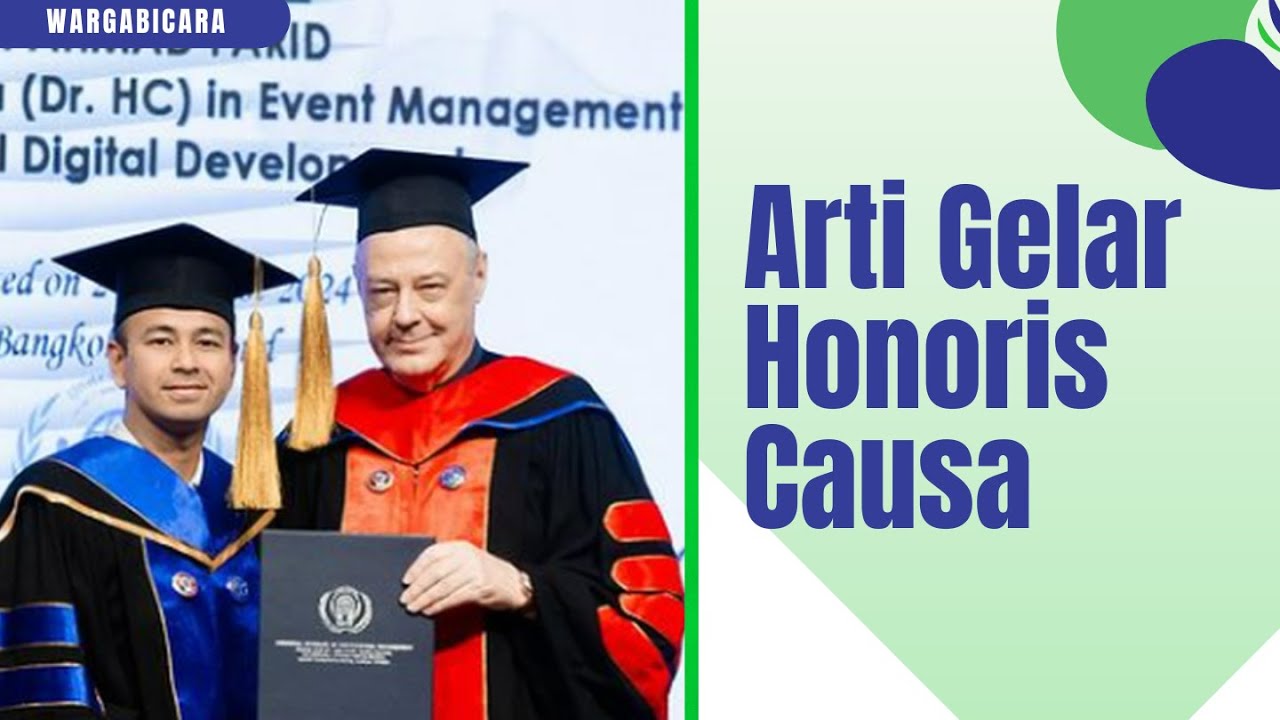 Gelar Honoris Causa: Apa Arti dan Siapa yang Layak Mendapatkannya ...