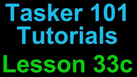 Tasker 101 Tutorials: Lesson 33c Google Now Reminders Read by Advanced AI AutoVoice
