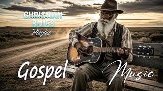 Gospel Soul Blues  Crying Out For Healing  Deep Christian Blues For Praise Surrender U0026 Faith