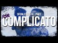 Complicato  sfera ebbasta paky lyrics by kinglycris