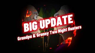 Grandpa & Granny Two Night Hunters Big Update With Mr. Dog