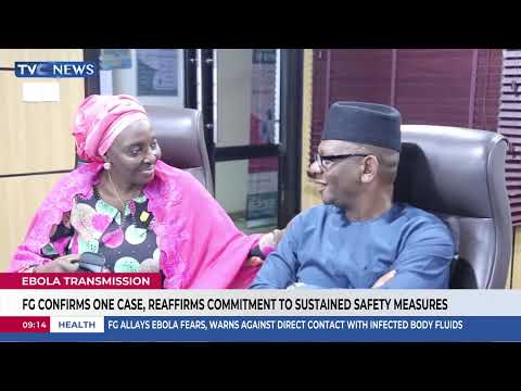 FG Confirms One Ebola Case, Reaffirms Commitment To Sustained Safety Measures
