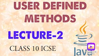 Ch-2 User Defined Methods| Lecture-2 |Static & Non Static| Diff.ways to write methods| ICSE Class 10