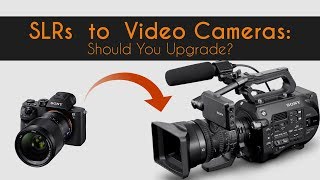 SLRs to Video Cameras: Should You Upgrade? [Ep46] @thefreelanceplaybook