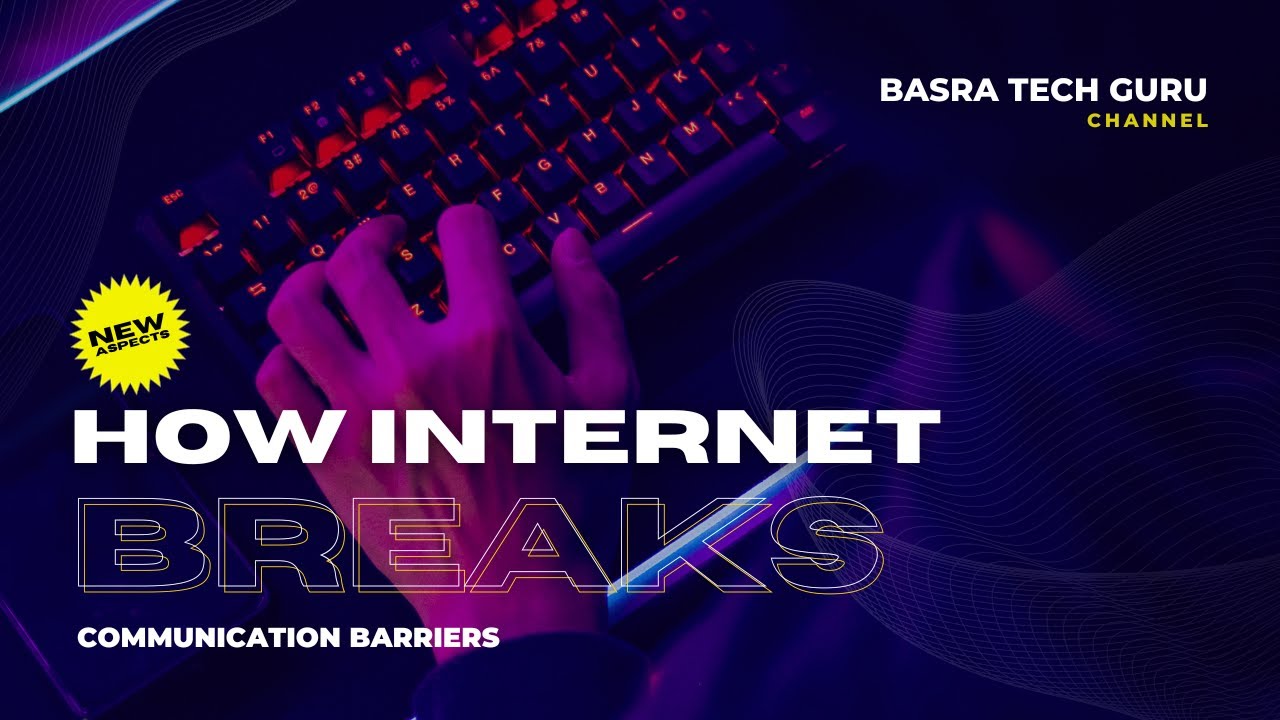 How the Internet Breaks Communication Barriers | Basra Tech Guru - YouTube
