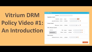Vitrium University: Vitrium DRM Policy Video #1: An Introduction
