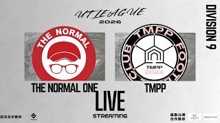 10/06/26 - UT League平日D9組聯賽(次循環) - The Normal One vs TMPP (現場直播)