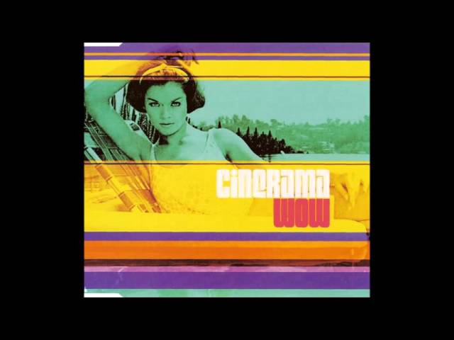 Watch Cinerama - Wow (Single Version) on YouTube Watch Cinerama - Wow (Single Version) on YouTube