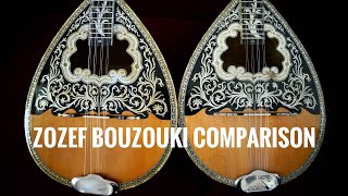 Zozef Bouzouki Comparison