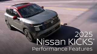 All-New 2025 Nissan Kicks® SUV | Performance Features