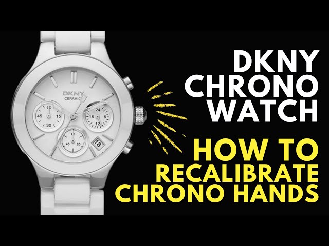 How To Reset or Calibrate the Chronograph Hands on a DKNY  display picture 3