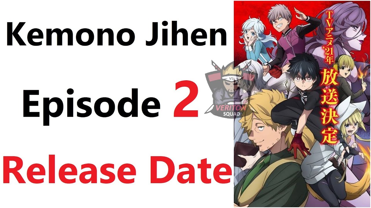 Kemono Jihen Episode 2 Release Date Youtube