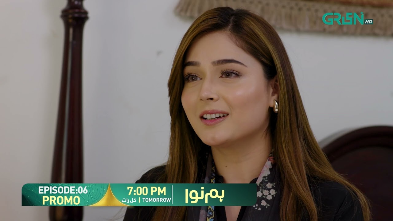 Humnava Episode 06 Promo | Tomorrow 7:00 PM | Only On Green TV Entertainment