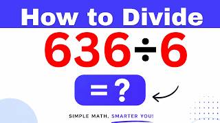 636÷6  Divide 636 by 6 - Long division Method
