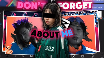 Squid Game Edit | Don’t Forget About Me Edit On Capcut