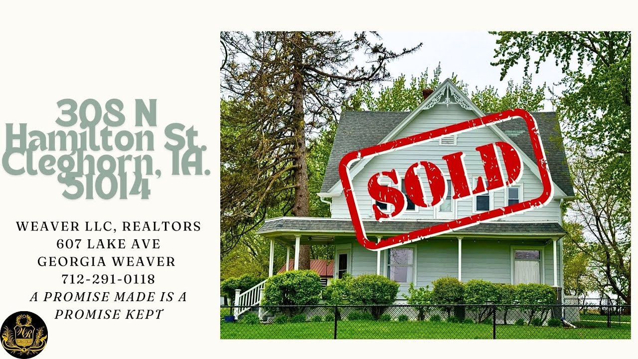 Home for sale by Weaver LLC, Realtors. 308 N Hamilton St. Cleghorn, Ia 51014. FULL VIDEO COMING