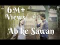 Ab Ke Sawan ft. Pratik Gandhi & Esha Kansara |Sachin Jigar|Madhubanti Bagchi|Indie Music|Love Song