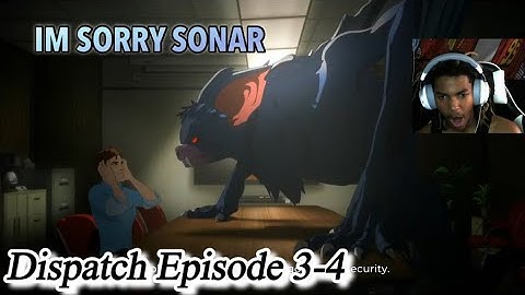 WE CUT SONAR | Dispatch Episodes 3-4