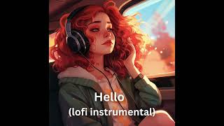 Adele  Hello (Lofi Version)