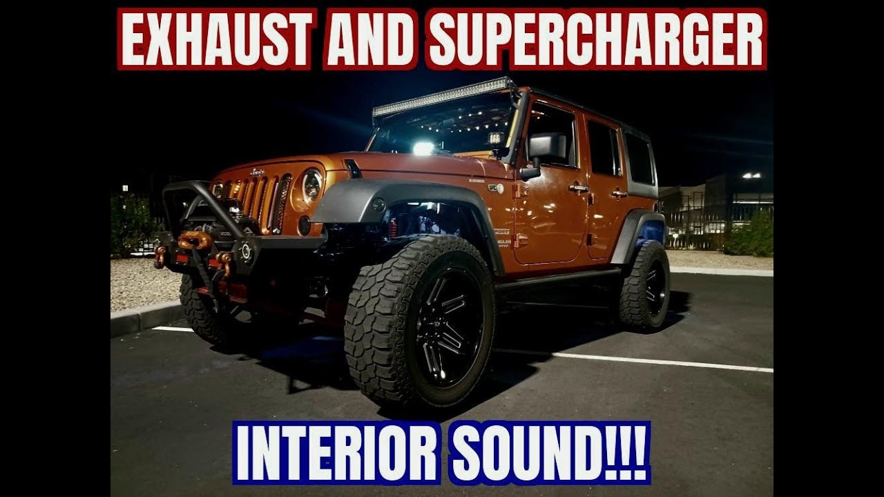 JEEP WRANGLER EXHAUST W/Supercharger [SOUND RUN] - YouTube