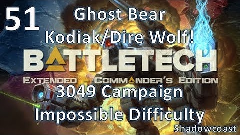 [BEX 51] Kodiak Incoming!?! BattleTech Extended 3049 Arano Campaign (Commander