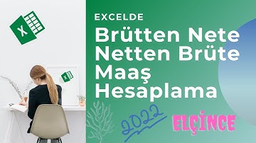 Excelde Brütten Nete - Netten Brüte Maaş Hesaplaması – 2022 – Detaylı Anlatım