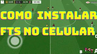 COMO INSTALAR FTS NO SEU CELULAR+DOWNLOAD