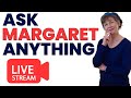 Ask Margaret Anything [AMA]