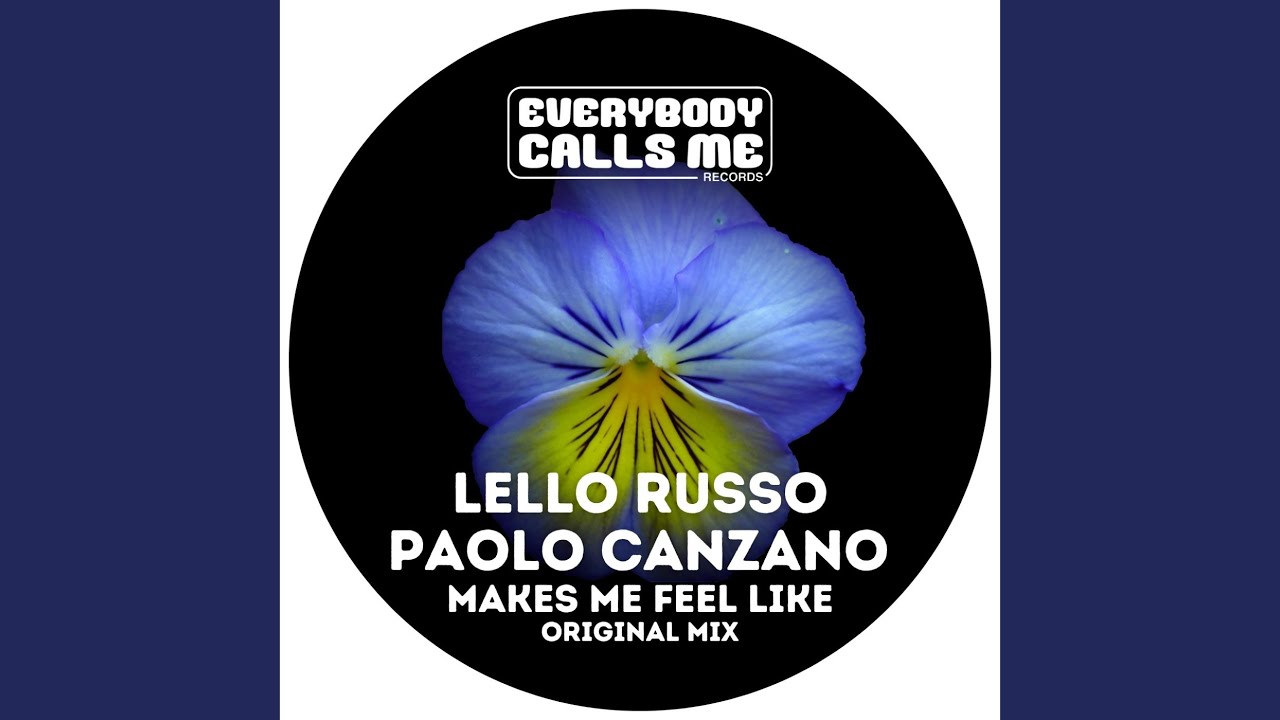 Makes Me Feel Like (Original Mix) - YouTube