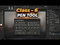 Adobe Illustrator - Class 6 - PEN TOOL / Hindi