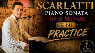 Scarlatti – Piano Sonata in D Minor, K. 141 | Practice Run | Illya Zozulya