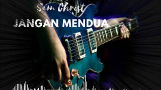 Download Lagu ACTION WORLD Lagu Sam Christ Jangan Mendua MP3
