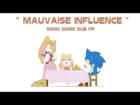 [FR] Mauvaise influence (Sonic Comic Dub)