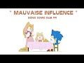 Fr mauvaise influence sonic comic dub