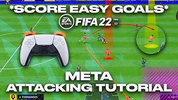 *FIFA 22*META  PRO ATTACKING TUTORIAL!! HOW TO ATTACK LIKE A PRO IN FIFA 22- FIFA 22 ATTACKING TIPS