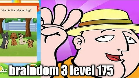 Braindom 3 level 175 walkthrough Solution