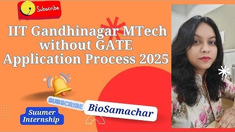 MTech in IIT Gandhinagar without GATE | with Stipend |