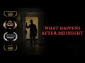 What Happens After Midnight (Award Winning Horror Short Film)