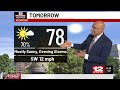 First Alert Forecast: Sunny and pleasant Tuesday (May 12)