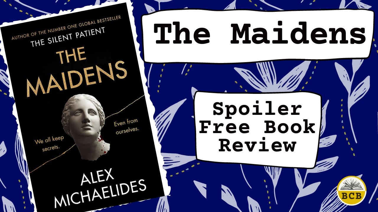 The Maidens Book Review Spoiler Free! YouTube