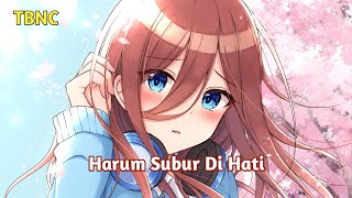 Nightcore - Harum Subur Di Hati - (Lyrics)