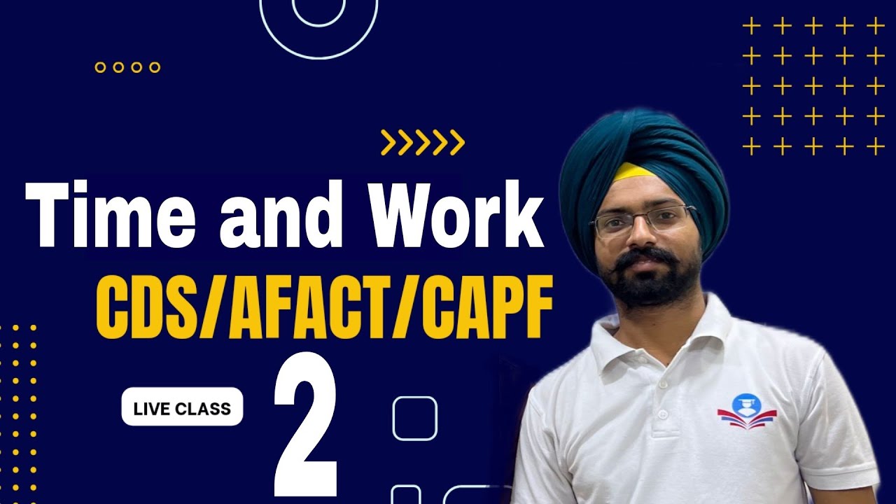Time and work class 2 for CDS AFCAT CAPF IB BY SANDEEP BRAR