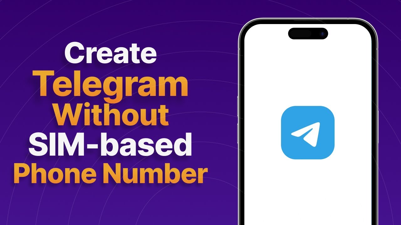 How To Create Telegram Without A SIM Based Phone Number YouTube