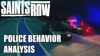 Saints Row (Reboot) - Police Behavior Analysis