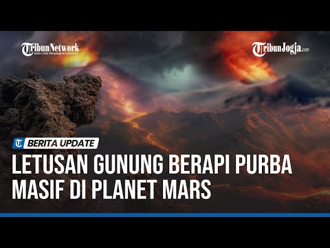 Letusan Gunung Berapi Purba Masif di Planet Mars