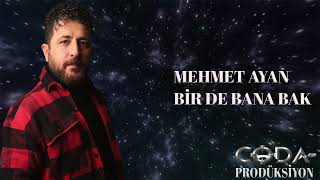 Mehmet Ayan - Bi̇r De Bana Bak